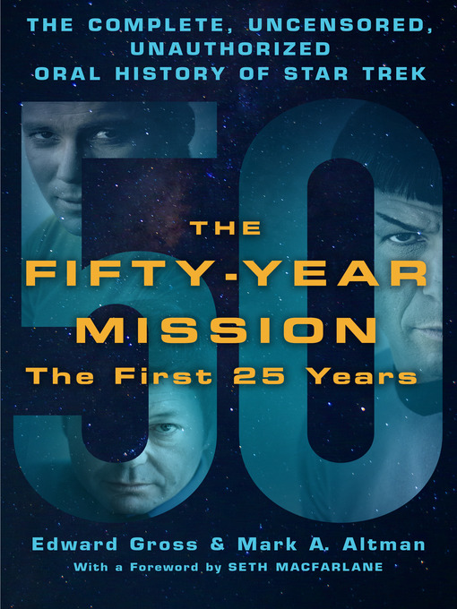 Title details for The Fifty-Year Mission: The First 25 Years by Edward Gross - Available